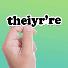 Theiyr're Sticker - Funny Misspelling Decal for Water Bottle