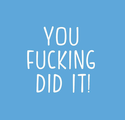 You Fuc*ing Did It! Latex Balloon
