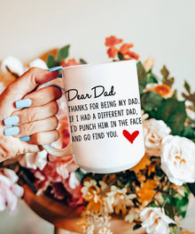 Funny Dear Dad 15 oz Mug