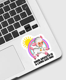 Your Anxiety Lying Sticker